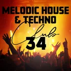 CLUB 34 (Melodic House & Techno) 