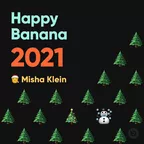 HAPPY BANANA 2021