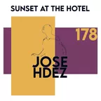 SUNSET AT THE HOTEL 178
