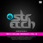 DJ Stretch - Tech House Session Vol.2 (Mixed On 19.05.14)