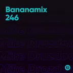 Bananamix #246