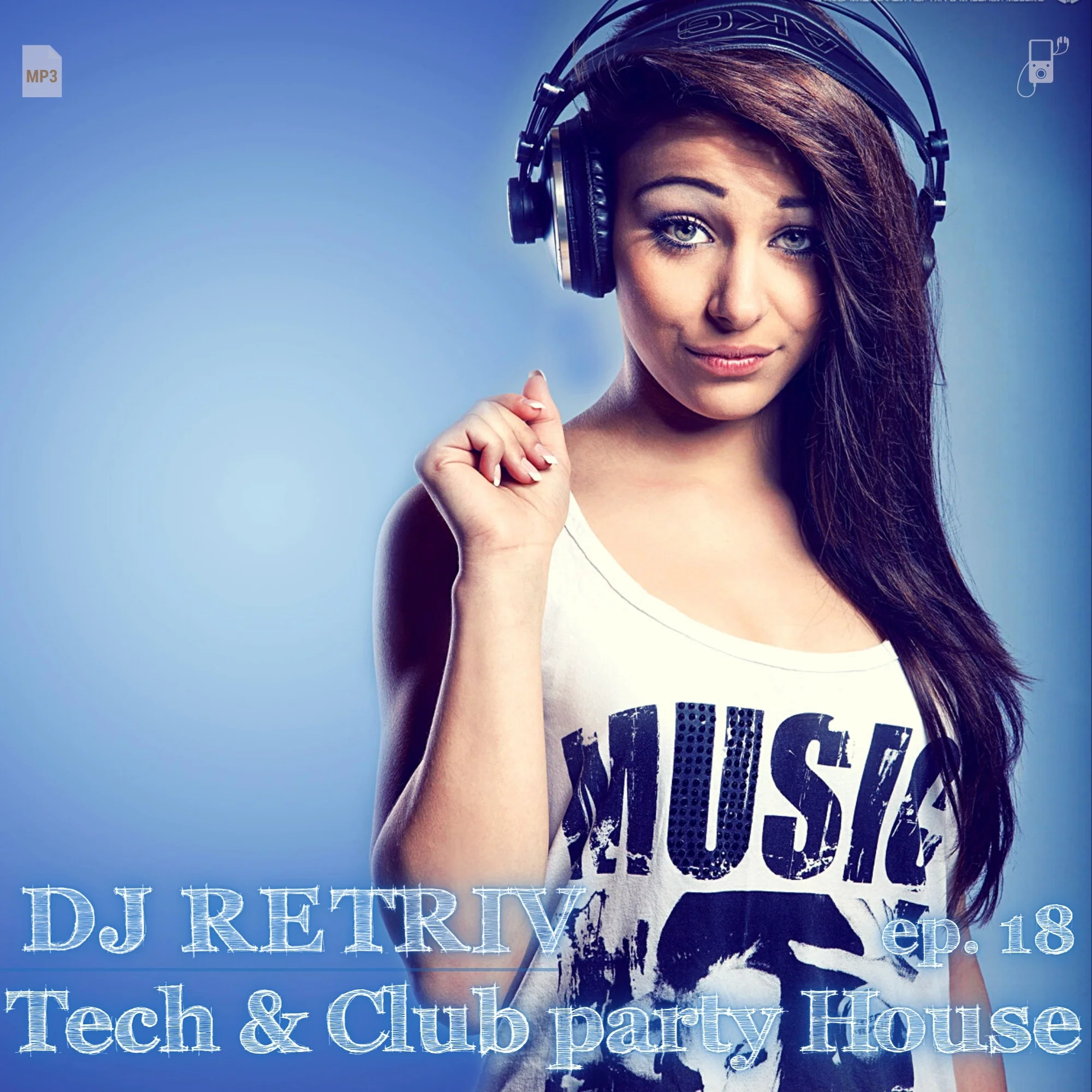 Tech & Club party House ep. 18