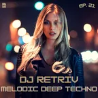 Melodic Deep Techno ep. 21