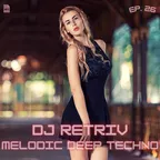 Melodic Deep Techno ep. 26