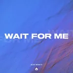 Wait For Me