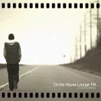 On the Waves Lounge FM...# 46
