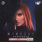 Minelli - Rampampam (Ramirez & Yudzhin Remix)
