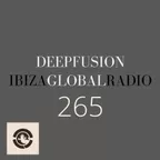 DEEPFUSION 265 (@ IBIZAGLOBALRADIO)