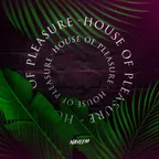 House Of Pleasure Vol.02