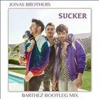 Jonas Brothers - Sucker (Barthez Remix)