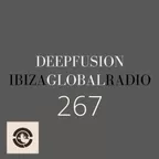 DEEPFUSION 267 (@ IBIZAGLOBALRADIO)