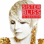 Sister Bliss In Session (21.05.21)