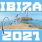 Ibiza 2021 (part 2)