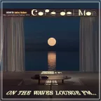 On the Waves Lounge FM... #64
