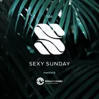 Sexy Sunday Radio Show 564 (IBIZA GLOBAL RADIO)