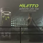 Niletto — Someone Like You (Lavrushkin & Tomboo Remix)