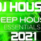 DJ HOUSE DEEP HOUSE ESSENTIALS 2021