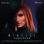 Minelli - Rampampam (DJ Prezzplay & DJ Snickers Remix)