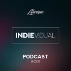 INDIEvidual Podcast #001