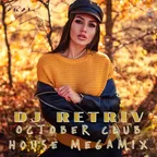 October Club House Megamix 2k21