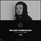 Splash Tunes Radio #072
