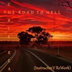 Chris Rea - Road to Hell (Instructor.V ReWork)