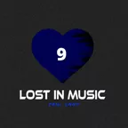 LOST IN MUSIC #9