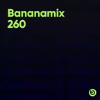 Bananamix #260