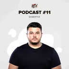 Diseptix - AreYouKidyMe Podcast #11
