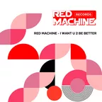 I WANT U TO BE BETTER (Original Mix)