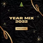 YEAR MIX 2022 Part 1 (x KITAEV)