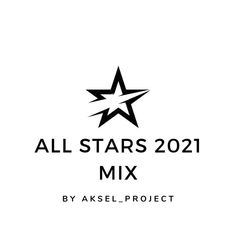 All Stars 2021 MIX