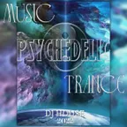 DJ HOUSE MUSIC PSYCHEDELIC TRANCE 2022