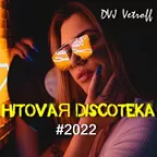 HitovaЯ Discoteka'2022