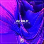 Softbeat feat. Zi - Rooftops