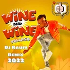Pallaso - Wine and Wine (Dj Rauff Remix)