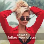 Follow Your Dream (February 2022)