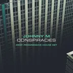 Conspiracies (Deep Progressive House Set)