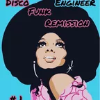 EngineeR - DiscoFunk Remission #1