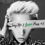 Say NO 2 Green Pas Remix