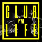 CLUBLIFE Episode 771