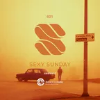 Sexy Sunday Radio Show 601 (IBIZA GLOBAL RADIO)