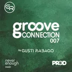 #Groove Connection 007