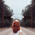 Breath Me In