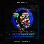 Deep Tone & Natune - I Think About You (MosAngels Remix)