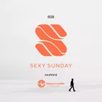 Sexy Sunday Radio Show 608 (IBIZA GLOBAL RADIO)