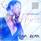 ANNA ASTI - Повело (Tank Remix)