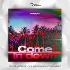 Sharapov - Come In Down (Anton Pavlovsky Remix)