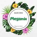 Dj Alex Shu - March Megamix 2022