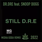 Dr. Dre feat. Snoop Dogg - Still Dre (Misha Goda Radio Edit)